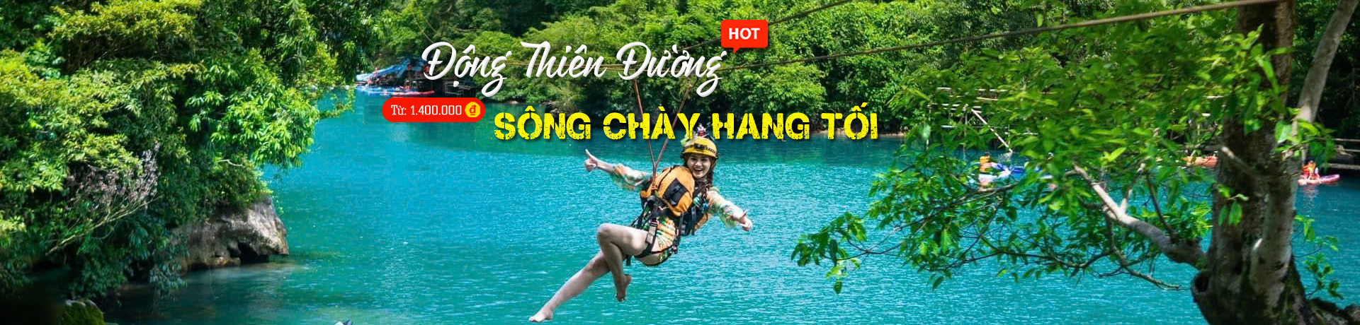 Tour Động Thiên Đường Sông Chày Hang Tối